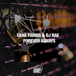 DJ Rae alongside Gene Farris - Forever Always